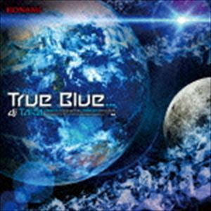 True Blue... dj TAKA_画像1