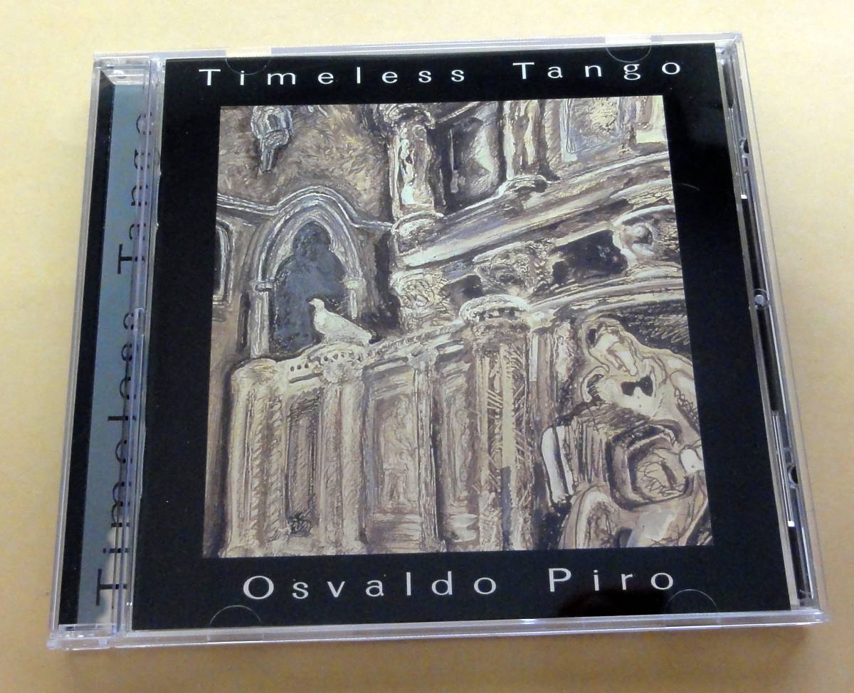 Osvaldo Piro / Timeless Tango CD オズバルド・ピロー　アルゼンチンタンゴ ピアソラ_画像1