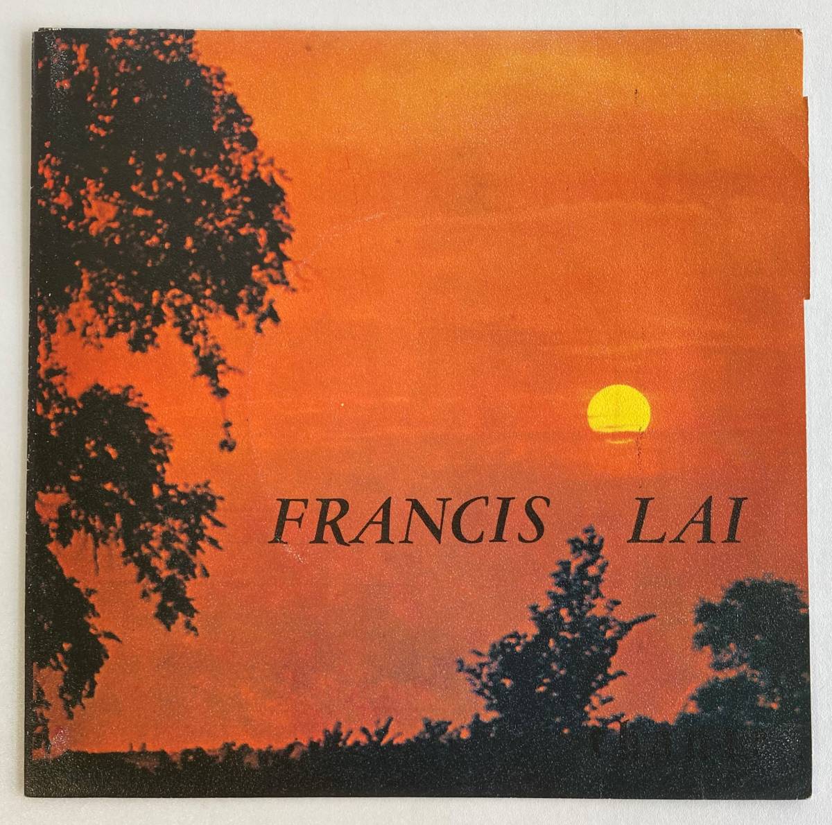  Francis * Ray (Francis Lai ) tu verras / fille du soleil. record EP SARAVAH SH40012