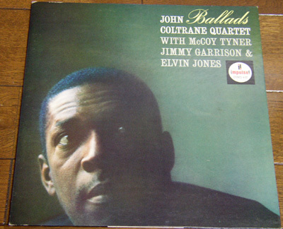 John Coltrane Quartet - Ballads - LP レコード / Say It,All Or Nothing At All,I Wish I Knew,Nancy,Impulse! - VIM-4606,Japan,1980_画像1