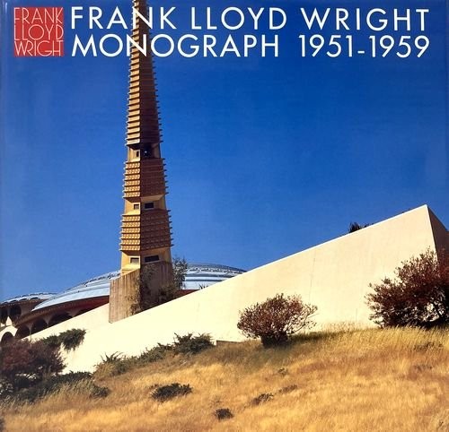 送料込｜Frank Lloyd Wright: Monograph 1951-1959／フランク・ロイド・ライト全集 第8巻