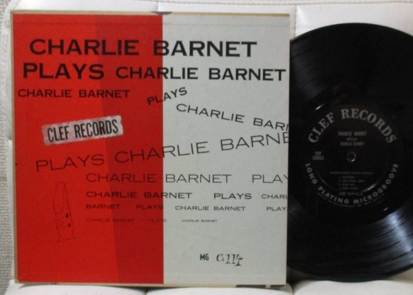 ☆彡 Jazz 10インチ LP Charlie Barnet And His Orchestra Charlie Barnet Plays Charlie Barnet[US '52 ORIG Clef Records MG C 114]_画像1