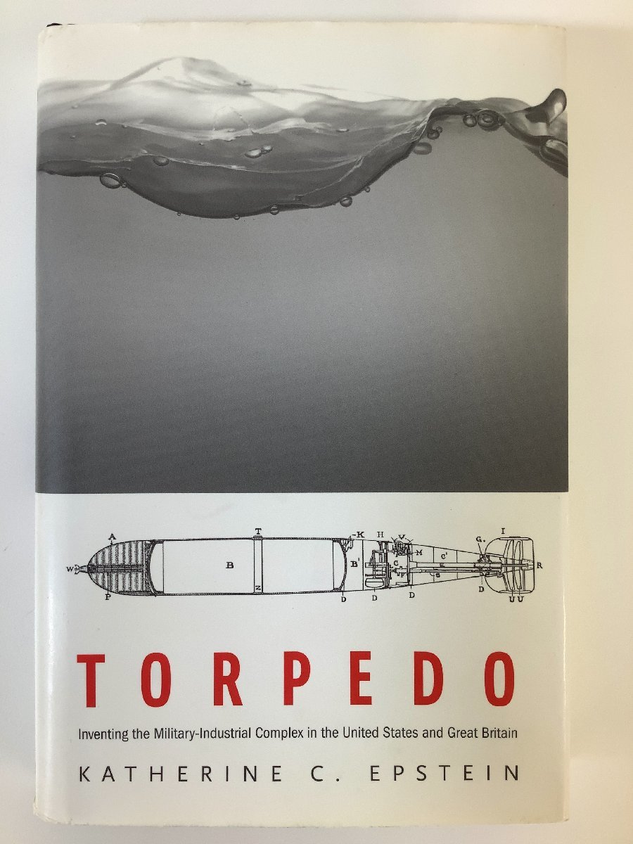 TORPEDO 魚雷　洋書/英語/アメリカ/イギリス/軍産複合体/兵器/テクノロジー【ta01k】_画像1