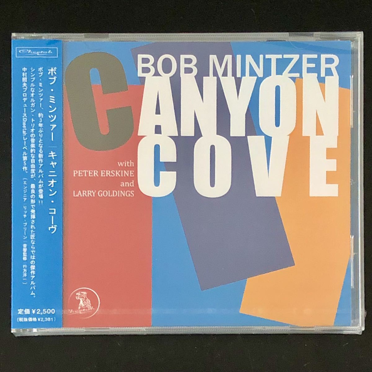 廃盤 帯付新品★CD「ボブ・ミンツァー / キャニオン・コーヴ」★CANYON COVE /Bob Mintzer /中村照夫/イエロージャケッツ/Larry Goldings