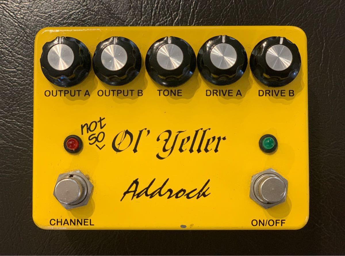 Addrock Not so Ol' Yeller OD-1 SD-1 TS808 TS9 BOSS