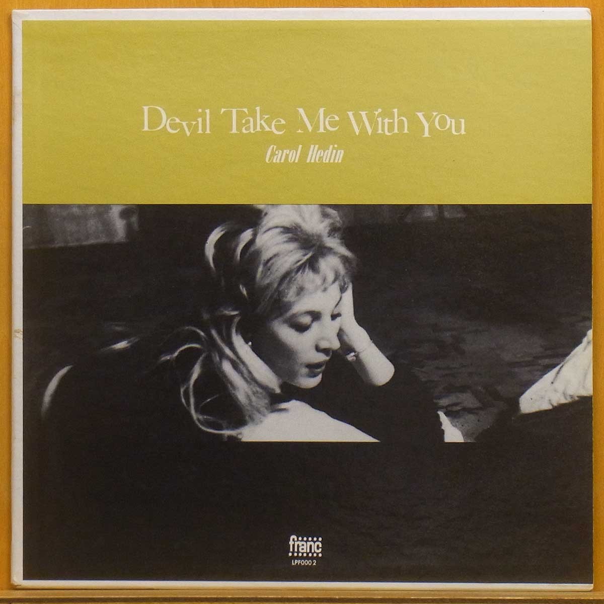 ◆激レア!ブック付!ほぼ美品!ダブル洗浄済!★Carol Hedin 『Devil Take Me With You』 USオリジLP #59485