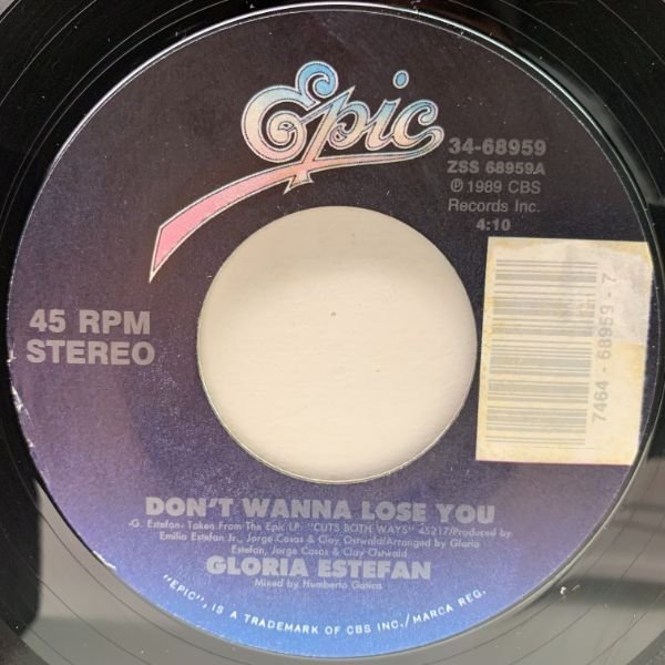 美盤!! USオリジナル 7インチ GLORIA ESTEFAN Don't Wanna Lose You ('89 Epic) グロリア・エステファン 45RPM._画像1