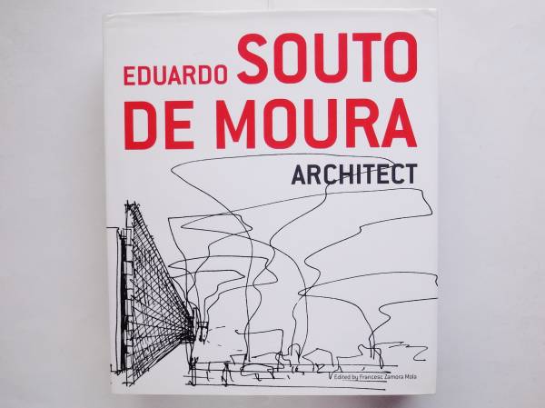エドゥアルド・ソウト・デ・モウラ Eduardo Souto de Moura　ARCHITECT