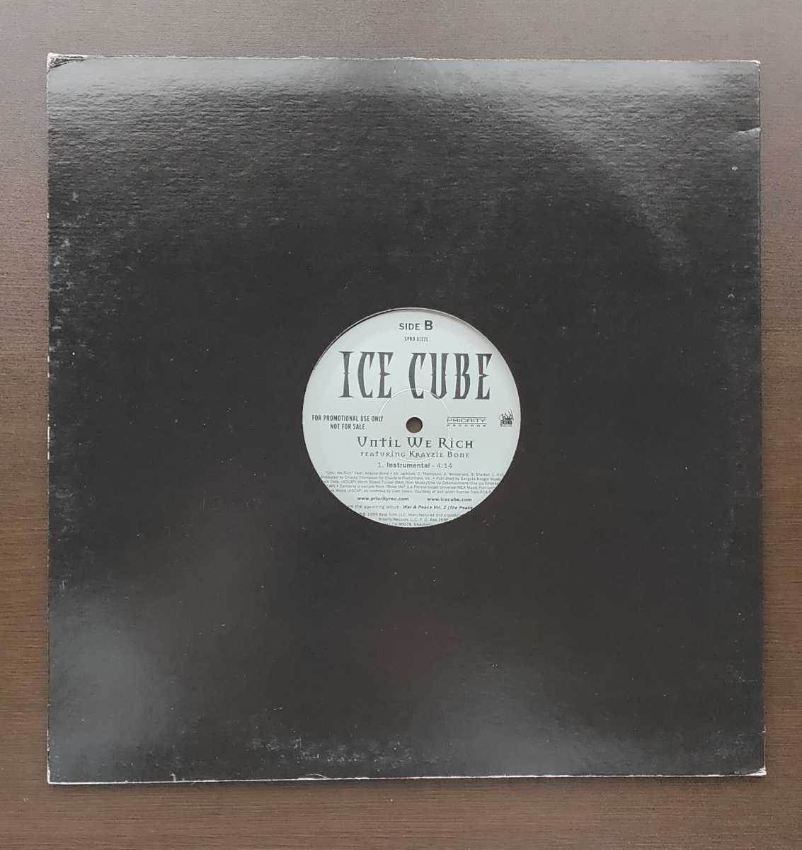 プロモ盤 81221 Ice CubeUntil Rich Featuring Krayzhe Bone We Rich 12インチレコードの画像2