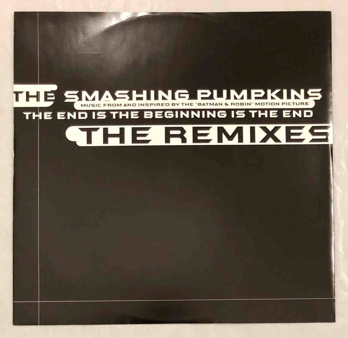 ■1997年 UK盤 オリジナル THE SMASHING PUMPKINS - The End Is The Beginning Is The End (The Remixes) 12”EP W0410T Warner Bros._画像1