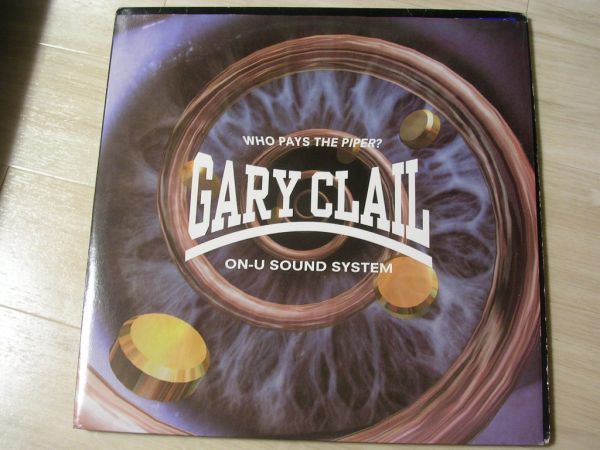 ●CLUB HOUSE TECHNO 12”●GARY CLAIL ON-U SOUND SYSTEM/WHO PAYS THE PIPER?_画像1