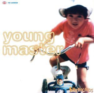 ｙｏｕｎｇ　ｍａｓｔｅｒ／Ｒａｙｍｏｎｄｓ_画像1