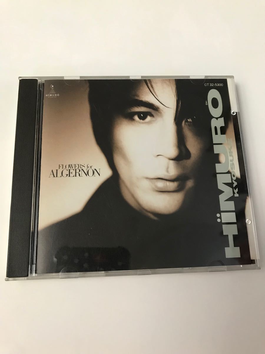 氷室京介 フラワーズ forアルジャーノン