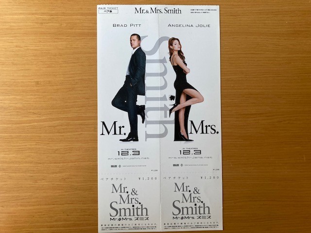 券 ペア券 Mr.&Mrs.スミス 前売り半券 ブラッド ピット 一番の贈り物 半券 Mr アイドル