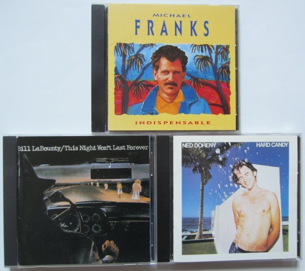 【送料無料】AOR 日本盤 3枚 Bill LaBounty ビル・ラバウンティ Michael Franks マイケル・フランクス Hard Candy Ned Dohenyの画像1