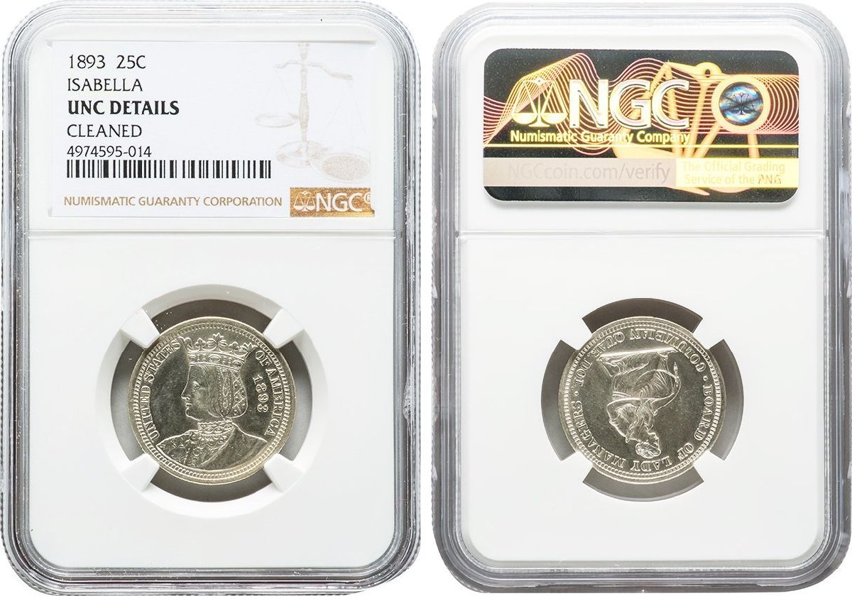 アメリカ　25セント銀貨　1893年　軽クリーン未使用品　シカゴ・コロンブス万国博覧会記念　NGC(CLEANED UNC DETAILS)　発行数_画像1