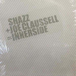 12inchレコード SHAZZ & JOE CLAUSSELL / INNERSIDE_画像1