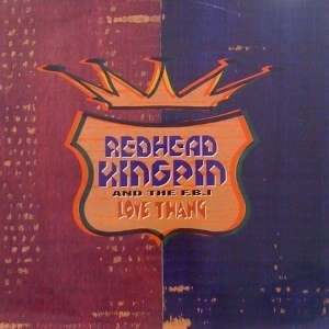 REDHEAD KINGPIN & THE F.B.I. / LOVE THANG_画像1