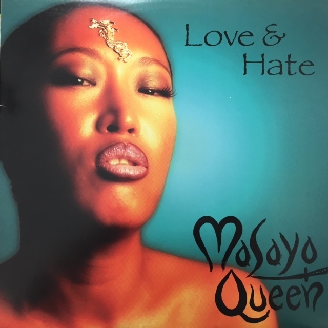 MASAYO QUEEN / LOVE & HATE_画像1