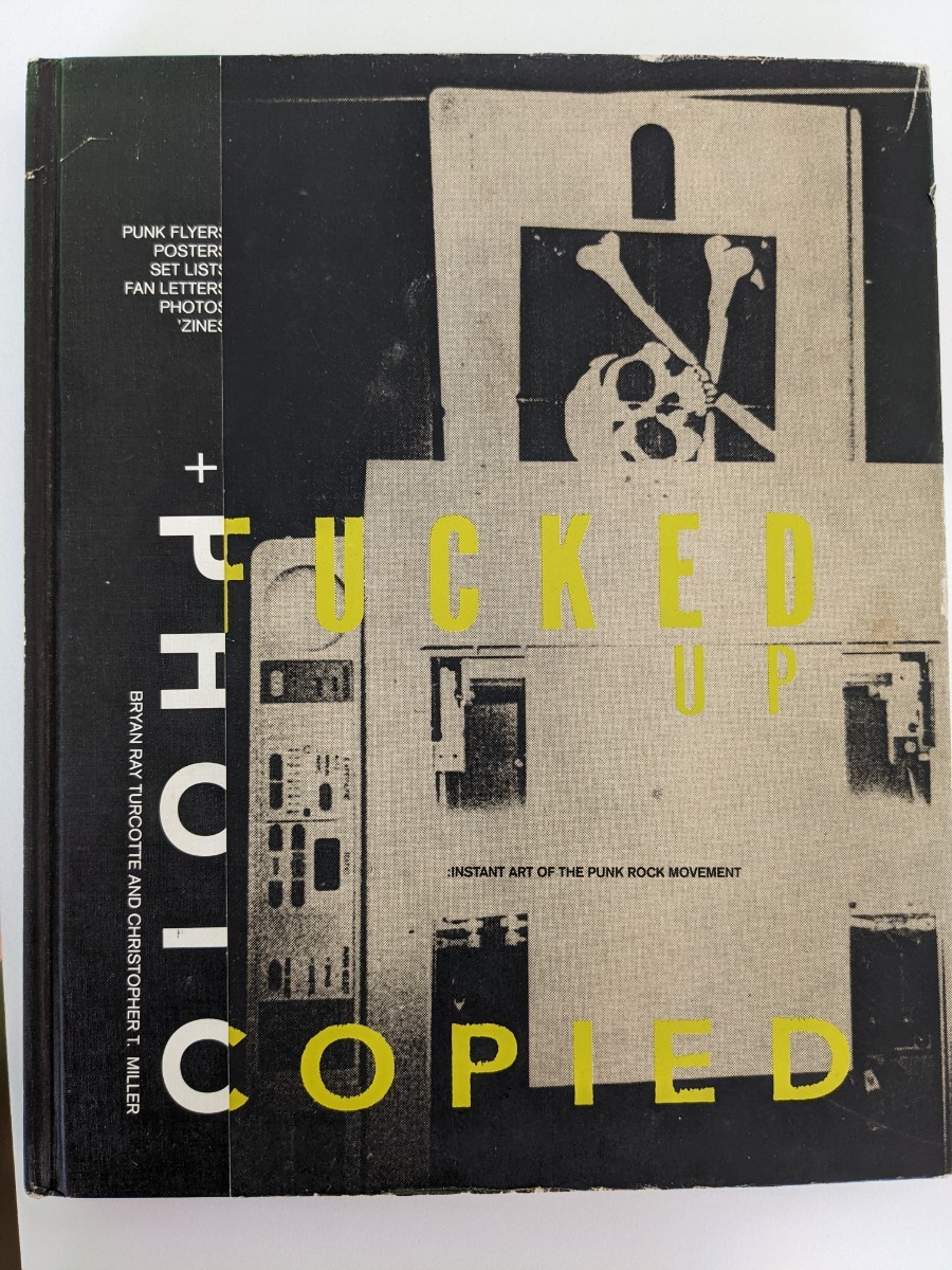 FUCKED UP ＋PHOTOCOPIED　洋書