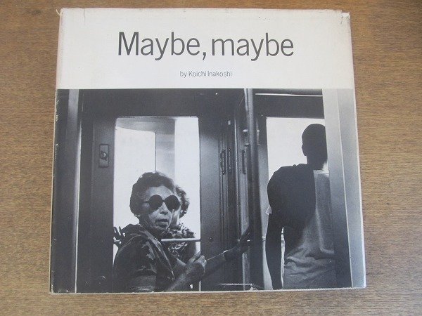 総合福袋 2208MK○写真集「稲越功一 Maybe, maybe」1971昭和46.5/求龍堂○ アート写真