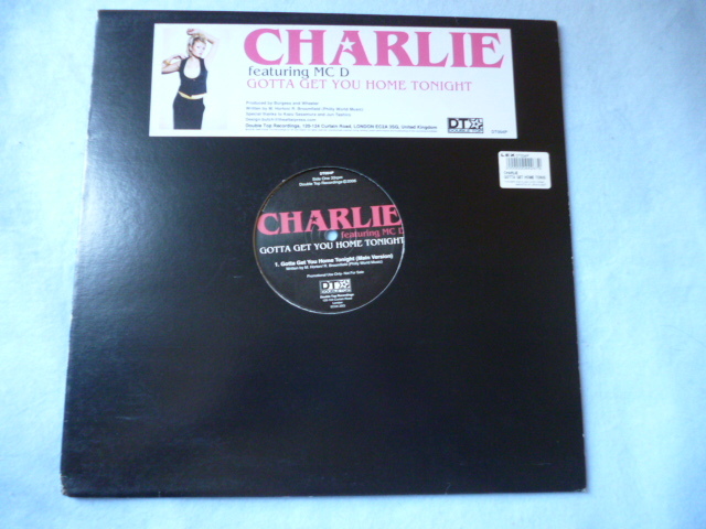 Charlie ft. MCD / Gotta Get You Home Tonight 試聴可　オリジナル盤 12 メロディアス・スムース R&B _画像1
