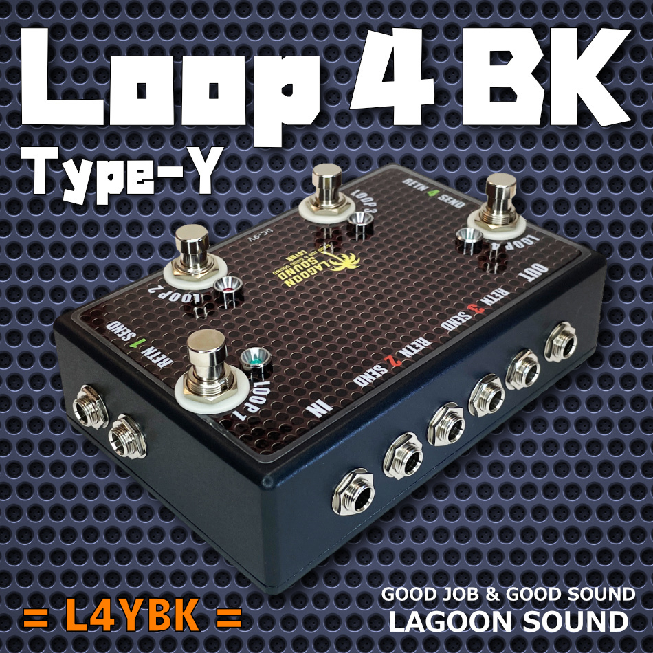 L4YBK】LOOP 4 Y《 ４ループ ライン セレクター 》=YBK=【Loop1 + Loop2 + Loop3 + Loop4/True-Bypass】 #SELECTOR #SWITCHER #LAGOONSOUND_画像1