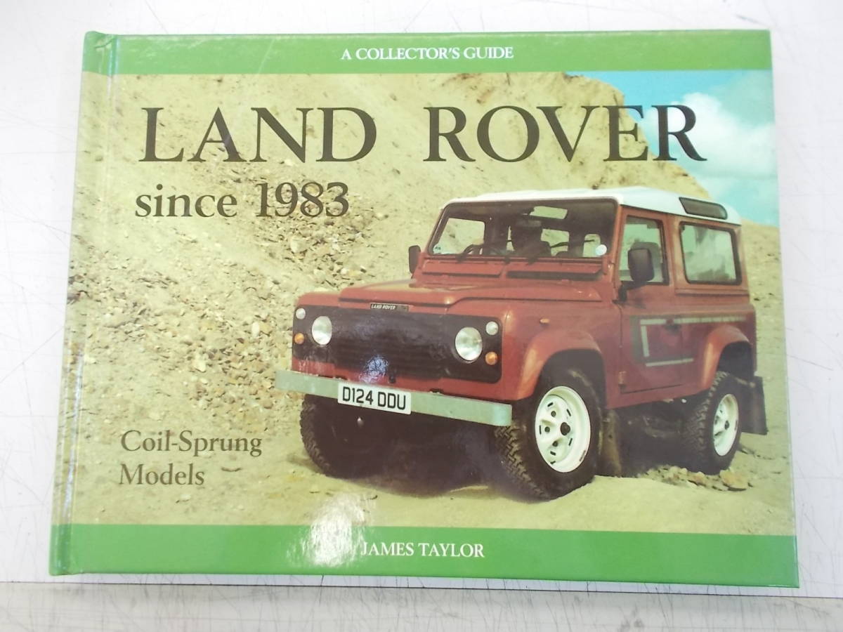 ランドローバーディフェンダーLAND ROVER since 1983 Coil-Sprung Models コイルスプリングモデル ジェームステイラー_画像1