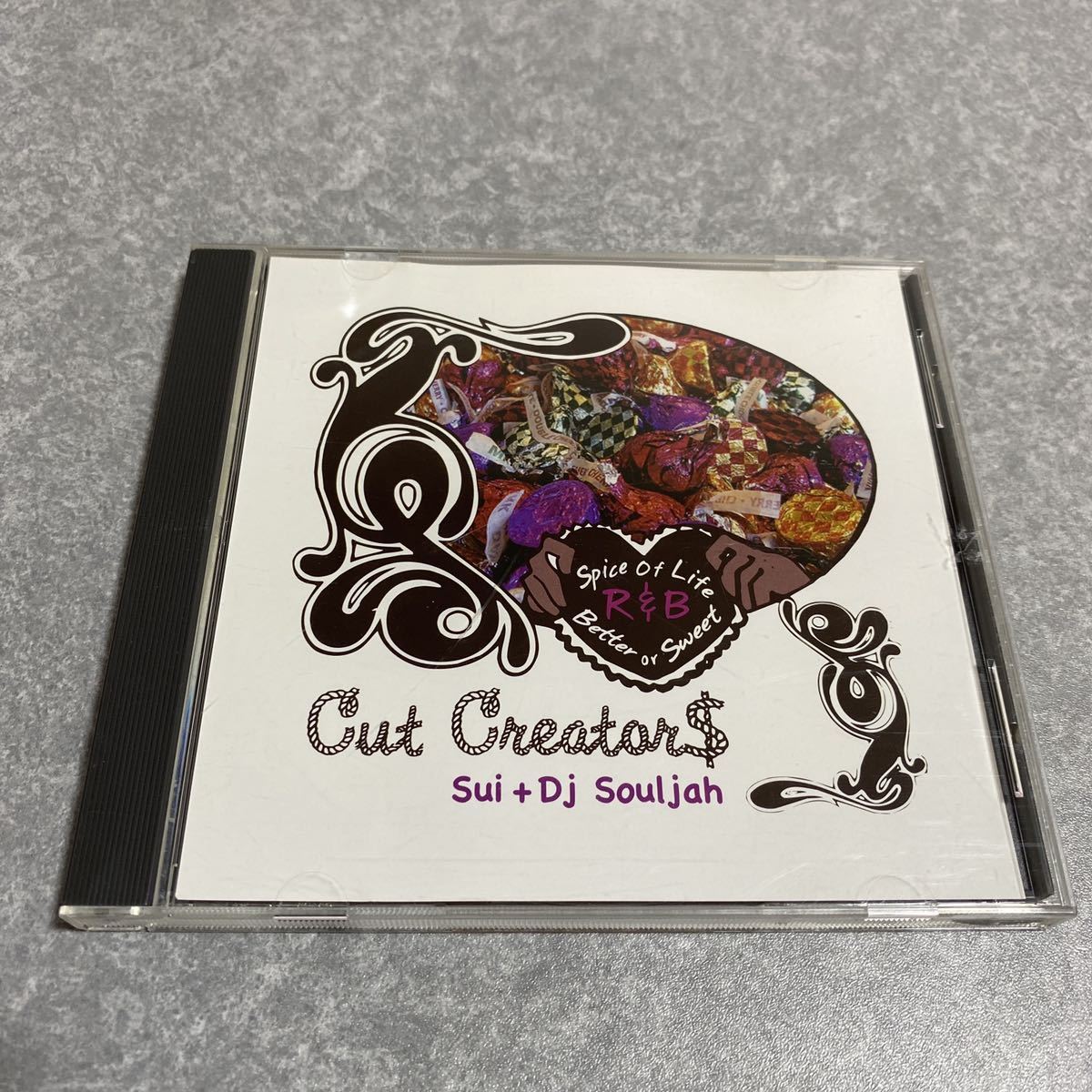 【Cut Creator$】Spice Of Life -R&B Better or Sweet-【SUI & DJ SOULJAH】【MIX CD】【廃盤】【送料無料】