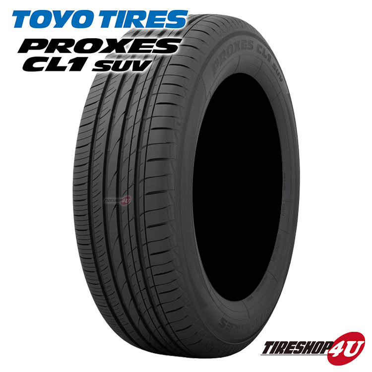 2022年製 TOYO PROXES CL1 SUV 225/55R19 225/55-19 99V 4本SET トーヨー プロクセス CL1SUV 即納 CF2 SUVの後継モデル 4本セット_画像1