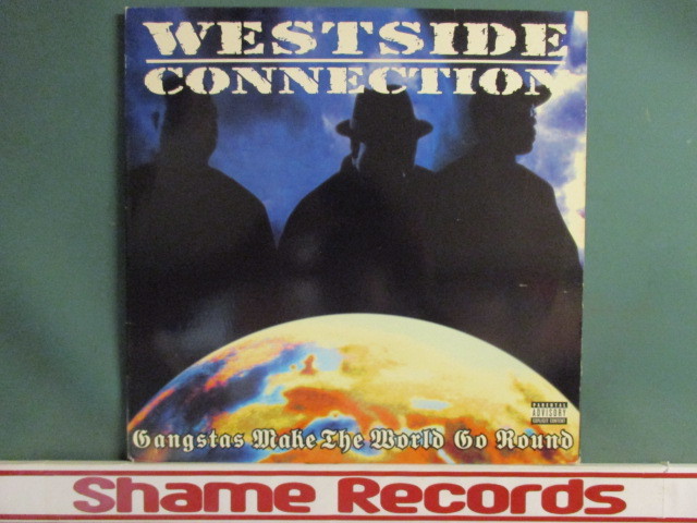 Westside Connection ： Gangsta Make The World Go Round 12'' (( GRap G-Rap G Rap / West Coast / West Side Westside_画像1