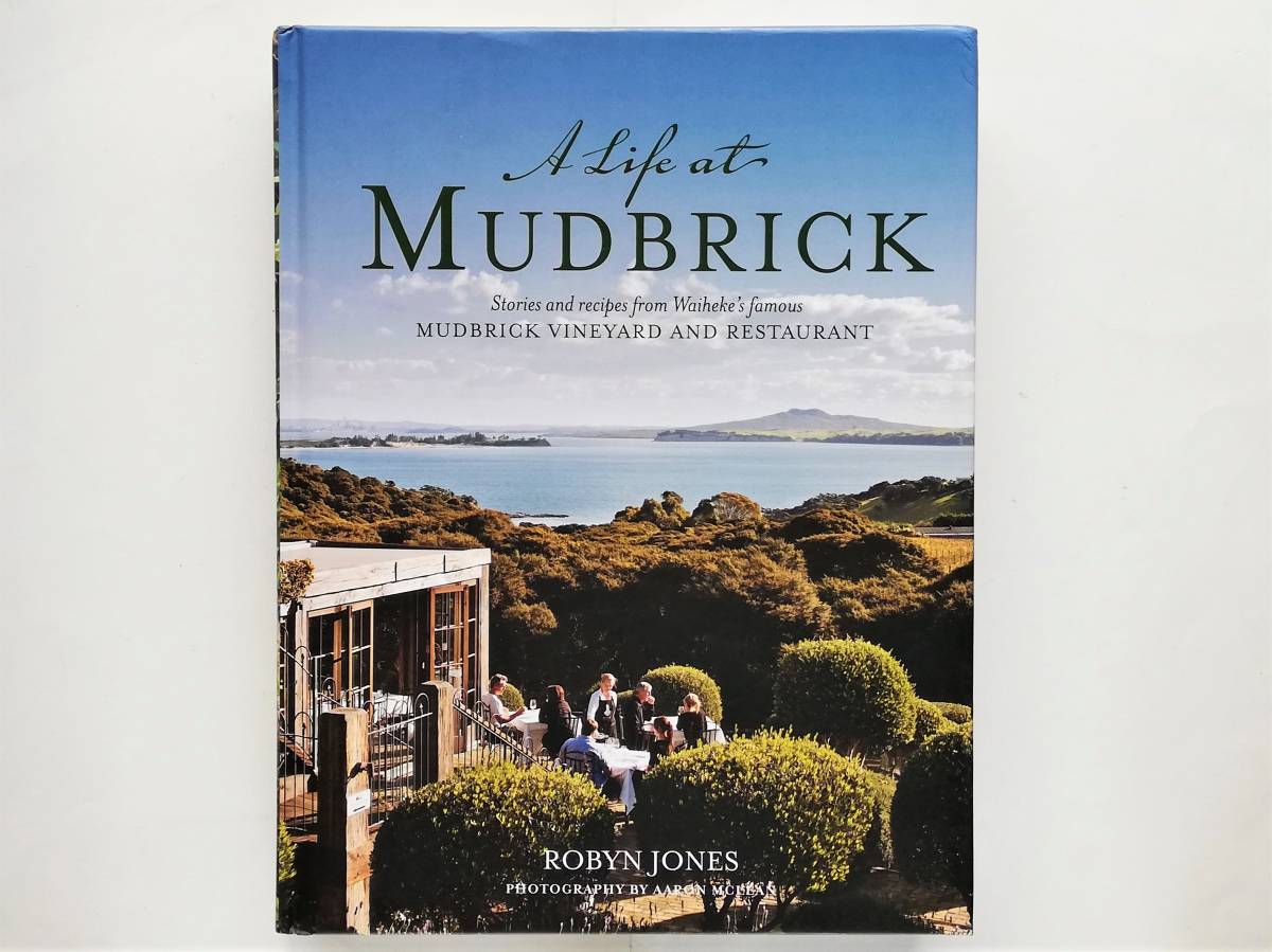 A Life of MUDBRICK Mudbrick Vineyard ＆ Restaurant マッドブリック ヴィンヤード＆レストラン Waiheke New Zealand ワイン レシピrecipe_画像1