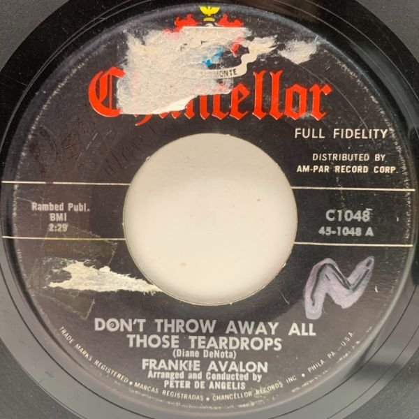 USオリジナル 7インチ FRANKIE AVALON Don't Throw Away All Those Teardrops ('60 Chancellor) フランキー・アヴァロン 45RPM._画像1