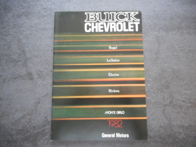 カタログ　ビユック リーガル　リビエラ　モンテカルロ 1982 BUICK CHEVROLET REGAL LESABRE， ELECTRA， RIVIERA， MONTECARLO　 　 (４０）