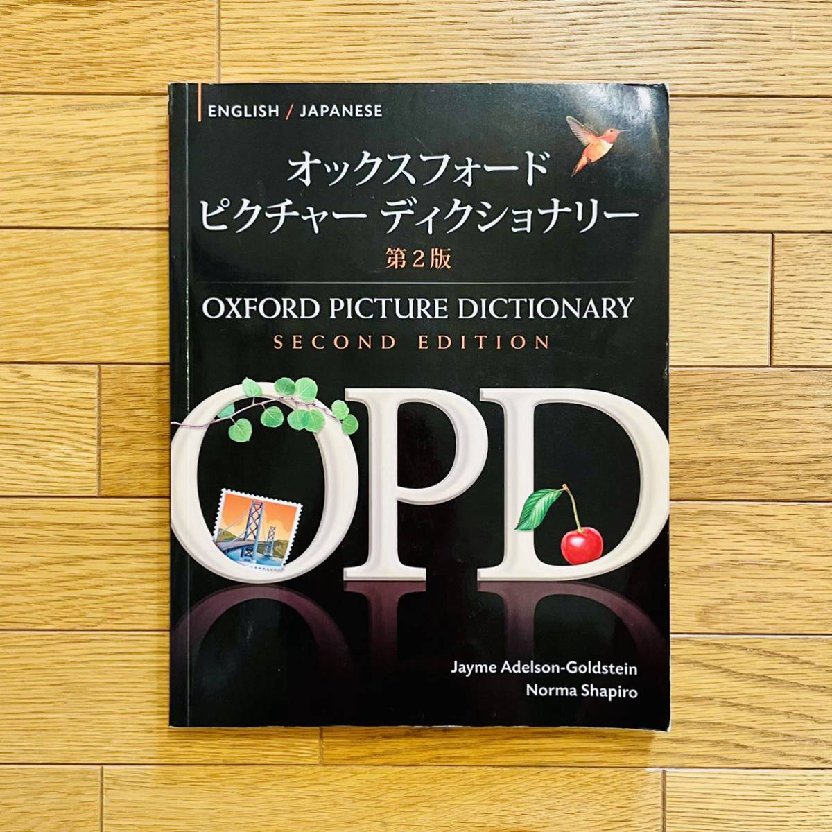 ENGLISH / JAPANESE OPD OXFORD PICTURE DICTIONARY ENGLISH / JAPANESE OPD OXFORD PICTURE DICTIONARY