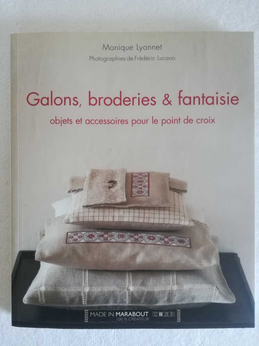 （洋書/フランス語）Galons, broderies & fantaisie : Objets et accessoires pour le point de croix 　Monique　Lyonnet_画像1