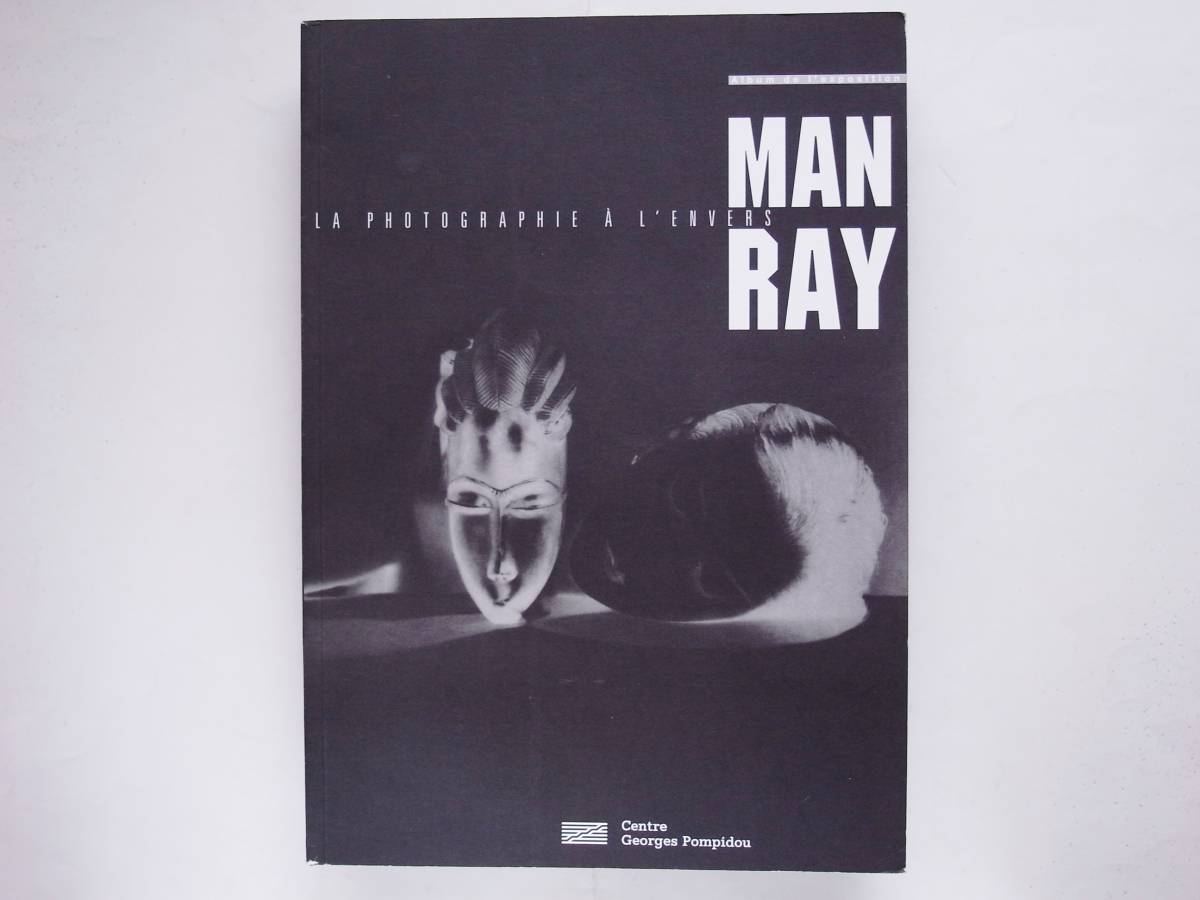 マン・レイ Man Ray La photographie a l’envers　Centre Georges Pompidou ポンピドゥー・センター シュルレアリスム_画像1