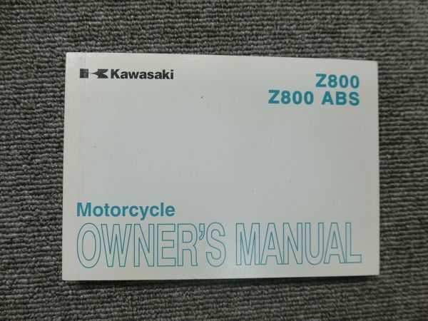 カワサキ Z800 ABS ZR800AD ZR800BD 純正 取扱説明書 オーナーズ マニュアル ハンドブック 車載 英語版 ②_画像1