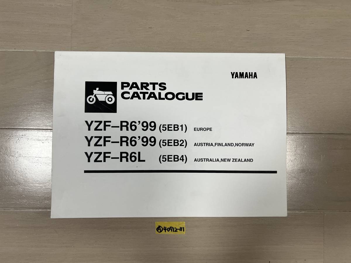 ヤマハ YZF-R6 '99 パーツリスト 英語版 5EB1 5EB2 5EB4 YZF-R6L ヤマハ YZF-R6 '99 パーツリスト 英語版 5EB1 5EB2 5EB4 YZF-R6L