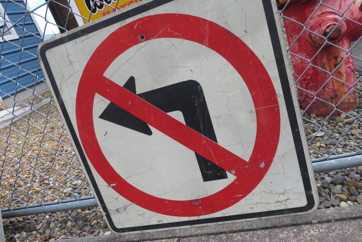 80’ 90’ NO Left Turn ロードサイン ストリートサイン 駐車禁止 ヴィンテージ アメリカ 看板 道路標識 ガレージ （A-96） _画像3