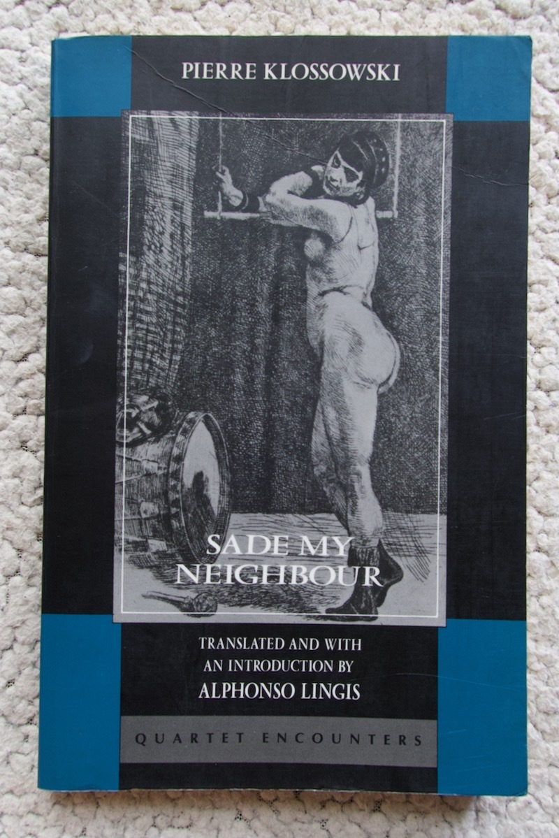 Sade My Neighbor (Northwestern Univ Pr) Pierre Klossowski 洋書 サド☆ - 洋書、外国語書籍 Sade My Neighbor (Northwestern Univ Pr) Pierre Klossowski 洋書 サド☆ - 洋書、外国語書籍