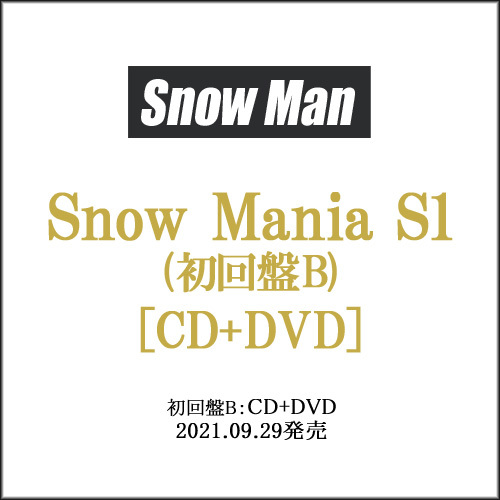 Snow Man Snow Mania S1(初回盤B)/[CD+DVD]◇B lp2m.ustjogja.ac.id