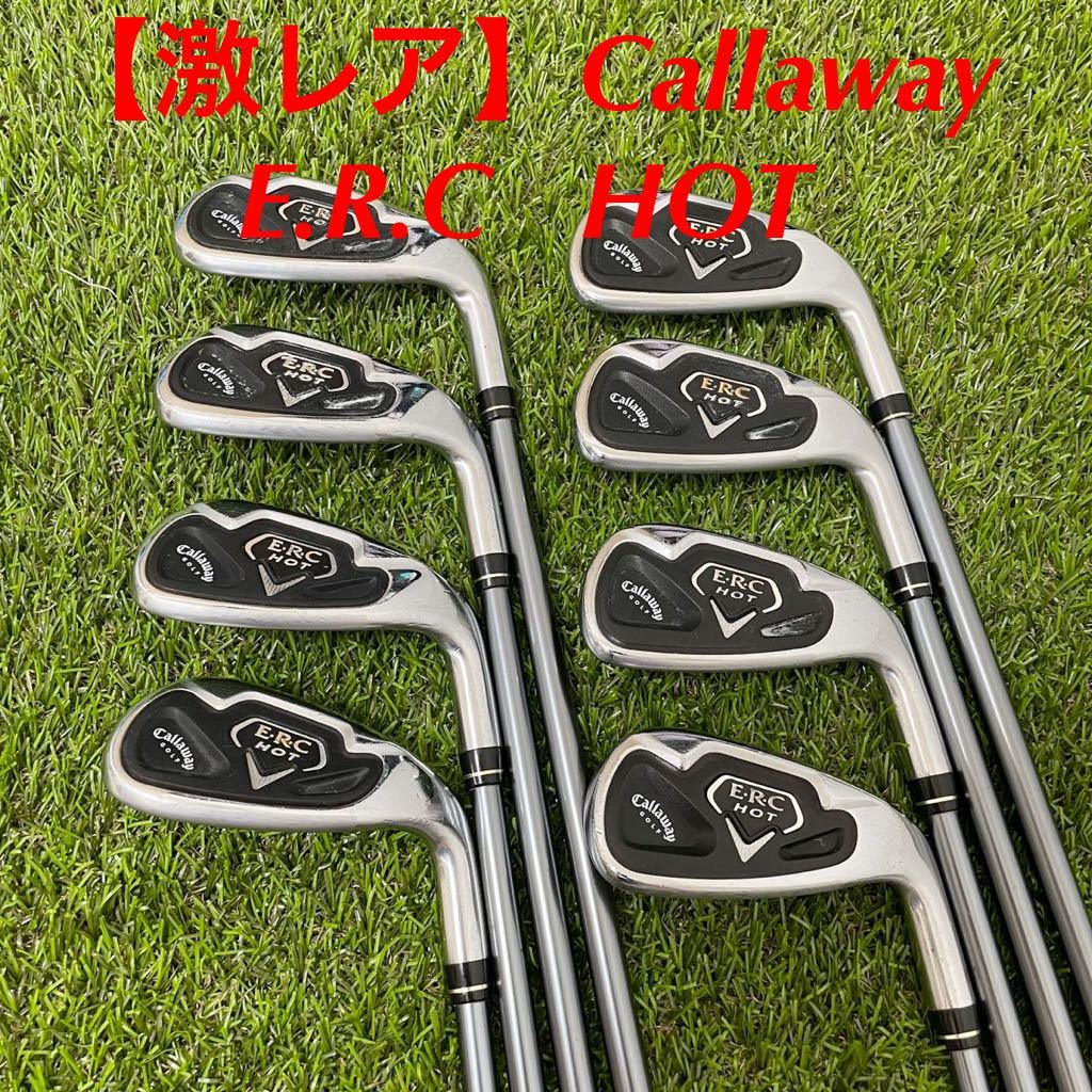 激レア】Callaway キャロウェイ ERC HOT アイアンセット 男性用 右利き