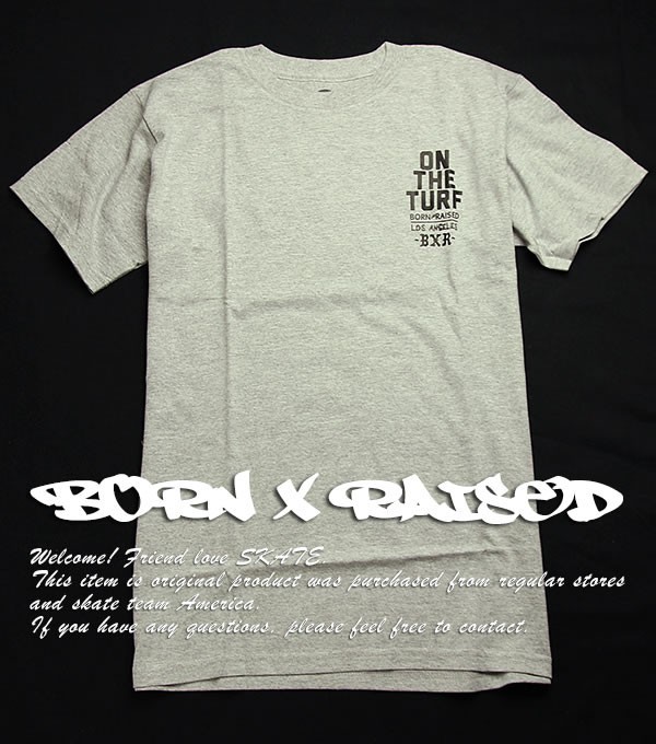 Born X Raised (ボーンアンドレイズド) Tシャツ On The Turf T-Shirt Grey_画像3