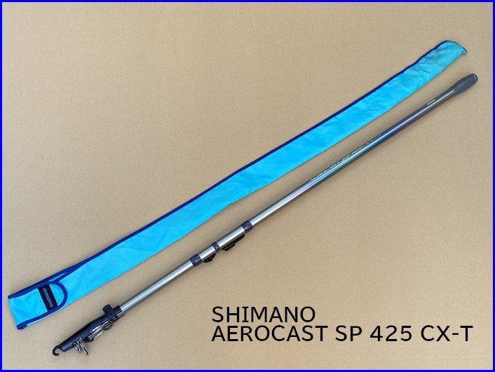 シマノ エアロキャストスーパー  AEROCAST SP 405 CX-T