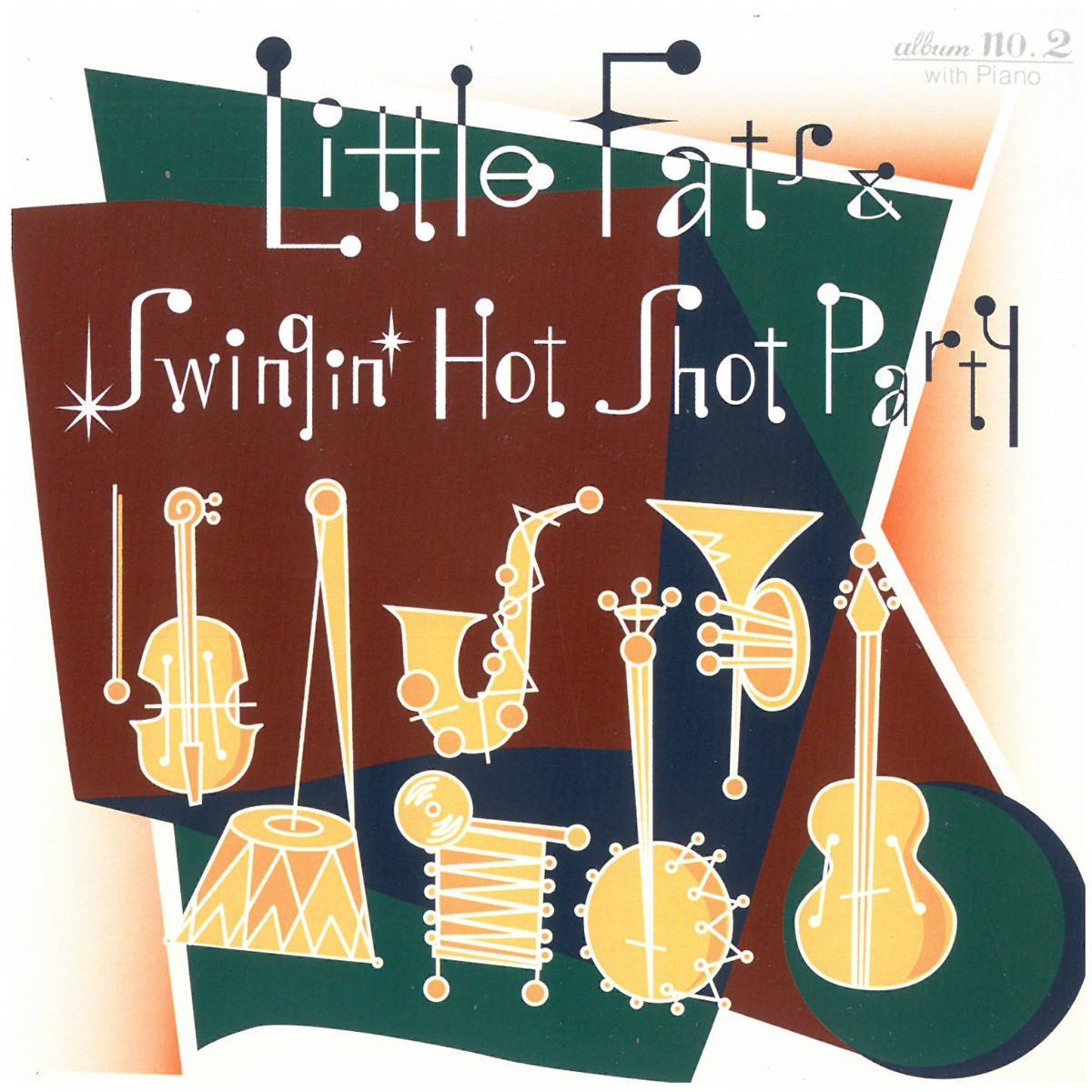 Little fats & Swingin' hot shot party/ ALBUM no.２ with PIANO(歌詞カードなし） CD_画像1