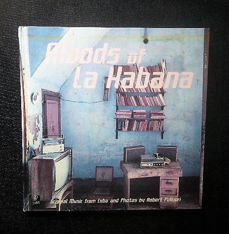 CD4枚セット ロバート・ポリドリ 洋書写真集 Robert Polidori キューバ・ハバナ 街並み/建物/人々 Moods of La Habana Cuba Music_画像1