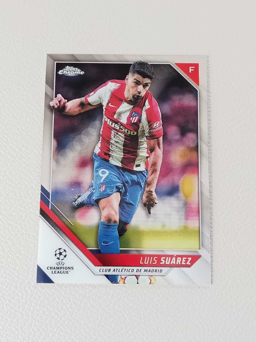 2021-22 TOPPS CHROME UEFA CHAMPIONS LEAGUE スアレス SUAREZ ベース_画像1