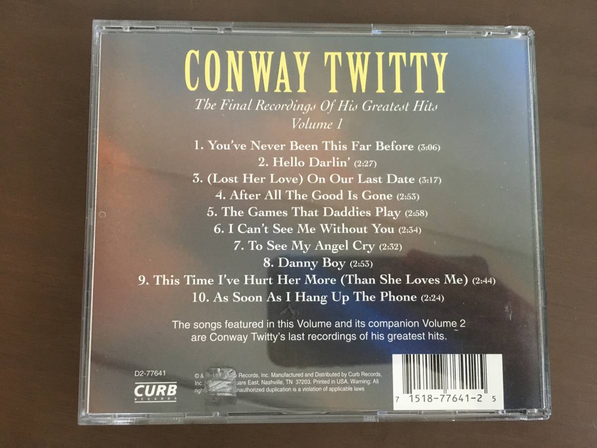 CD/CONWAY TWITTY　THE FINAL RECORDINGS OF HIS GREATEST HITS・VOLUME 1/【J5】 /中古_画像2