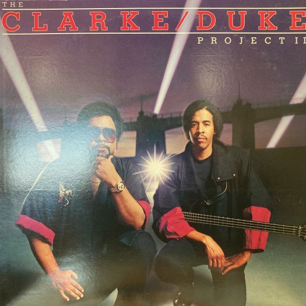 LPレコード　 STANLEY CLARKE & GEPRGE DUKE / THE CLARKE/DUKE PROJECT II (JPN)_画像1